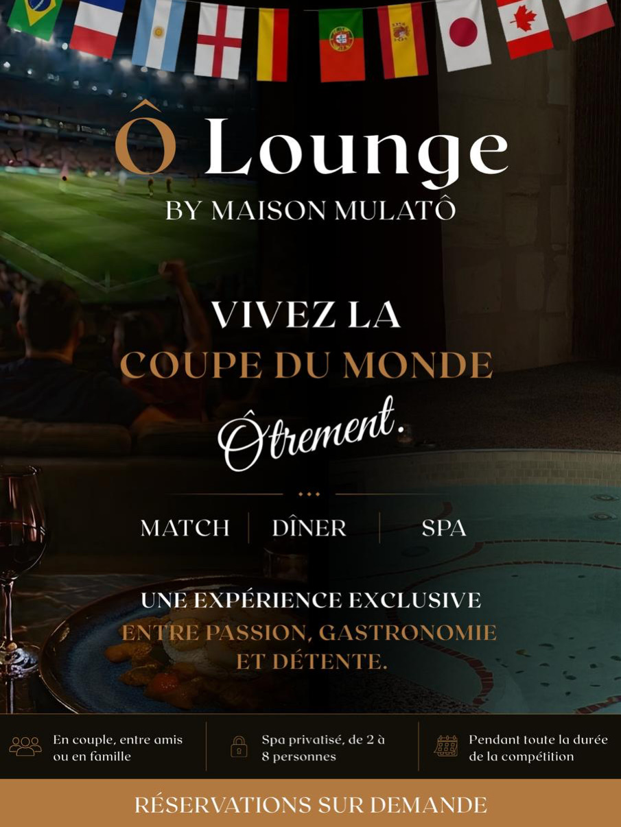 Vivez la Coupe du Monde au Ô Lounge